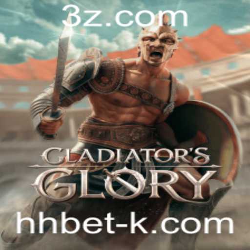Descubra o Universo Empolgante de GladiatorsGlory com HHBet